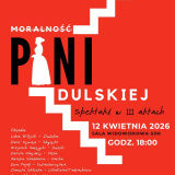 „Moralność Pani Dulskiej” ponownie na scenie w Staszowie