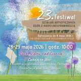 23. Festiwal Działań Artystycznych Osób z Niepełnosprawnością