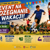 Aktywni na Orliku! - Event na pożegnanie wakacji
