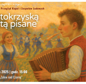 IV Świętokrzyski Przegląd Kapel i Zespołów Ludowych