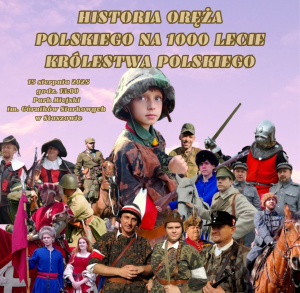 „Historia Oręża Polskiego na 1000-lecie Królestwa Polskiego” - spotkanie z historią w Staszowie