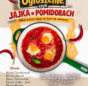 „Ogłoszenie, czyli jajka w pomidorach” – komedia pełna zaskoczeń