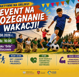 Aktywni na Orliku! - Event na pożegnanie wakacji