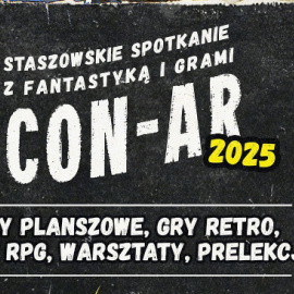 Con-Ar 2025 – Niezapomniany weekend z fantastyką i grami!