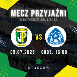Mecz przyjaźni z okazji 80-lecia Pogoni Staszów