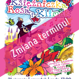 Spektakl „Księżniczka Rosa i Klimek”