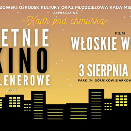 Letnie Kino Plenerowe: ,,Kadr pod chmurką" z włoskim klimatem