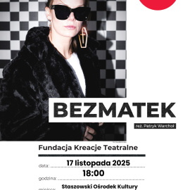 Spektakl „Bezmatek” w Staszowskim Ośrodku Kultury
