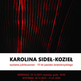 Karolina Sideł-Kozieł – wystawa jubileuszowa: 10 lat pasiaka świętokrzyskiego