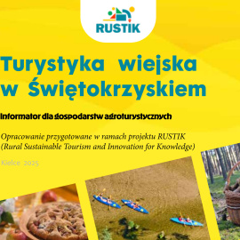 Informator dla gospodarstw agroturystycznych: „Turystyka wiejska w Świętokrzyskiem"