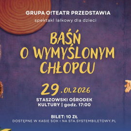 „Baśń o wymyślonym chłopcu” – spektakl lalkowy dla całej rodziny