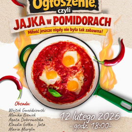 „Ogłoszenie, czyli jajka w pomidorach” – komedia pełna zaskoczeń