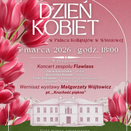 Dzień Kobiet w Pałacu Kołłątajów w Wiśniowej