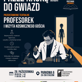 „Profesorek i wizyta kosmicznego gościa” – bezpłatny spektakl edukacyjny