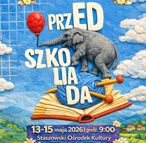 Przedszkoliada 2026 – scena czeka na najmłodszych!