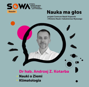 „Nauka ma głos” – spotkanie z klimatologiem w Strefie SOWA