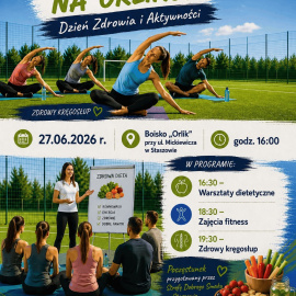 Aktywni na Orliku – Dzień Zdrowia i Aktywności
